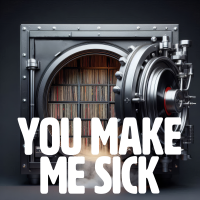 You Make Me Sick - Full Cover cover